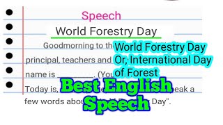 2022 Speech on World Forestry Day/Speech International Day of Forest|Best Speech World Forestry Day