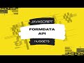 Javascript Nuggets - FormData API