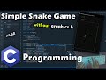 ASMR Coding Snake Game (without graphics.h) in C Basic - No Talking