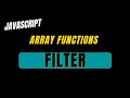 JavaScript Array Filter function explained
