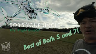 Bob's You Uncle - The iFlight BOB57