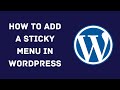 How To Add A Sticky Menu In WordPress