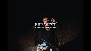 FBP West - Remain The Same (Offical Music Video) Dir. Lincoln Byeoh