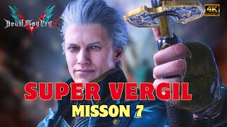 [Devil May Cry 5] Play ⏯️ Super Vergil ⏯️ Mission 7 ''Additional Package ''