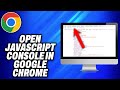 How To Open JavaScript Console in Google Chrome -Easy Fix