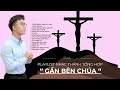 NHẠC THÁNH TỔNG HỢP “ GẦN BÊN CHÚA “ | Isaac Thái