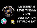 Dance Floor Heretics Livestream Revisiting My Vinyl Destination Set from last week