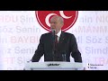 LİDERİMİZ DEVLET BAHÇELİ'NİN DUYGU DOLU MUHTEŞEM KONUŞMASI