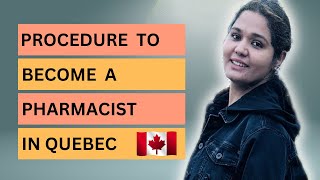 How to become a pharmacist in Quebec | Pharmacist in Canada | Canadian Pharmacist in Quebec