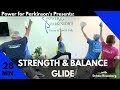 Strength & Balance: Glide - Power for Parkinson's Home Exercise Routine