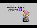 NOVEMBER 2024 JUNGFRAU ♍️| Bedingungslose Hingabe.