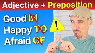 16 Prepositions After Adjectives — Most Learners Get These Wrong