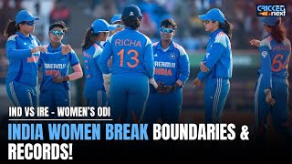 IND-W Vs IRE-W, 2nd ODI: India Clinch ODI Series v Ireland | Smriti Mandhana | Jemimah Rodrigues