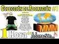 Espiritu de Dios llena mi vida - Cánticos de Adoración MMM - Playlist #1