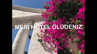 HOTEL MERI ÖLÜDENIZ