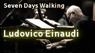 Ludovico Einaudi: Seven Days Walking .. Music Show Great for Italian pianist and composer