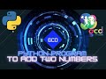 Python Program to Add Two Numbers | Sum of Two Numbers |  Python Example for Beginners