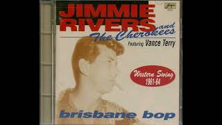 Jimmie Rivers and the Cherokees - Walking in the Shadow of the Blues