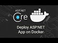 Deploying an ASP.NET Core MVC Application on Docker: A Step-by-Step Guide