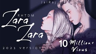 Zara Zara Bahekta Hai | JalRaj | RHTDM | Male Version | | Latest Cover 2021 Hindi