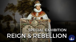 Reign & Rebellion Special Exhibition: The Stuarts Shape America