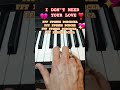 I DON'T NEED YOUR LOVE  #piano #pianotutorial #music #pianomusic #pianolessons #tutorial #love