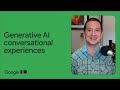 How to build better conversational experiences with generative AI