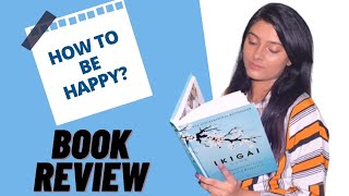 #Ikigai Secret to happy life || IKIGAI Book Review and Summary || How to Live Happily?