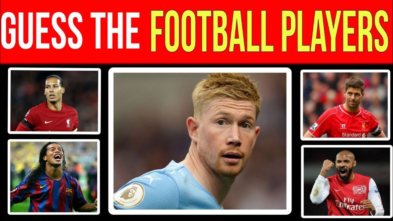 Quiz Can You Guess The Football Players Youtube