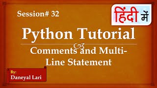 Comments and Multi-Line statements in Python | Python Tutorial in Hindi | #32