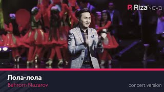 Bahrom Nazarov - Лола-лола (VIDEO) 2017