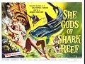Roger Corman on SHE GODS OF SHARK REEF