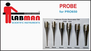 PROBE  FOR  PRO-650 (Probe Sonicator)