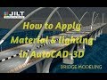 BRIDGE MODELING - AUTOCAD 3D -  DESIGN - 3 (ADD LIGHTS & MATERIAL TO MODEL)