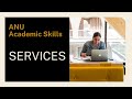 ANU Academic Skills services