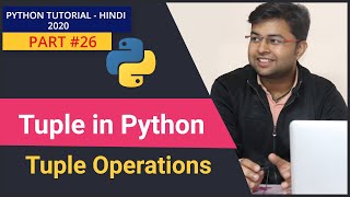 Tuple in Python | Tuple Operations in Python | Python Tutorial #26