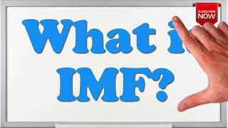 What is the full form of IMF?