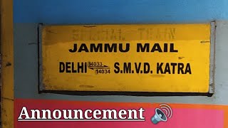 HD Announcement of 14033/14034 JAMMU MAIL | Delhi to Shri Mata Vaishno Devi Katra | DLI-SVDK