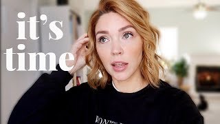 Being Honest With Myself + Making Changes....