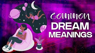 10 Common Dream Meanings You Should Never Ignore – Psych Odyssey