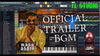 Jagame Thandhiram Trailer BGM | FL Studio | SM Music Tech | FLP | Dhanush