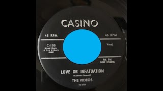 The Videos - Love Or Infatuation 1959