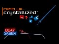 Camellia - crystallized | 95.66% on Expert Plus | Beat Saber