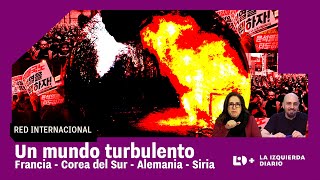 RED INTERNACIONAL: Un mundo turbulento. Francia, Corea, Alemania y Siria