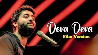 Arijit Singh: Deva Deva (Film Version) | Brahmastra | Pritam | Alia Bhatt, Ranbir Kapoor  - 25 MIN