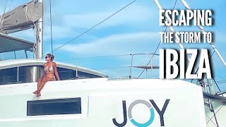 ESCAPING TO IBIZA BEFORE THE STORM Ep47