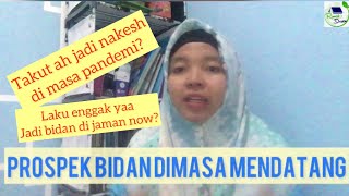 Prospek Bidan dan Nakesh di Masa Depan, dijamin gak akan ada redupnya!