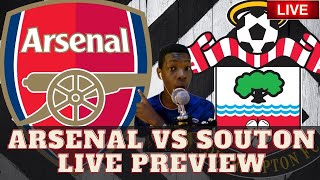 Martinelli Is Back | ARSENAL VS SOUTHAMPTON | Match Preview | Predicted Line Ups #arsenalpodcast
