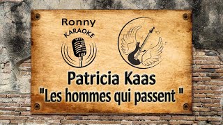 Patricia Kaas - Les hommes qui passent {Karaoke}