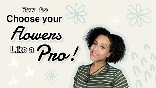 How to choose flowers for an arrangement like a pro florist!
